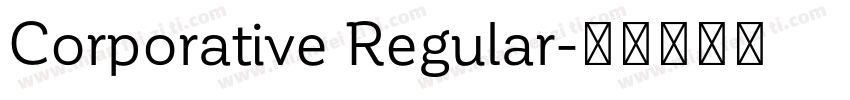 Corporative Regular字体转换